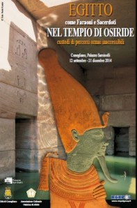 Il manifesto della mostra di Conegliano "EGITTO. Come Faraoni e Sacerdoti NEL TEMPIO DI OSIRIDE custodi di percorsi ormai inaccessibili”