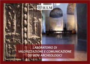 Comunicare l'archeologia attraverso il cinema come fa il laboratorio dello Iulm di Milano
