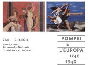Il manifesto della mostra "Pompei e l'Europa"