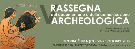 Il manifesto della quinta rassegna del Documentario e della Comunicazione archeologica di Licodia Eubea (Catania)
