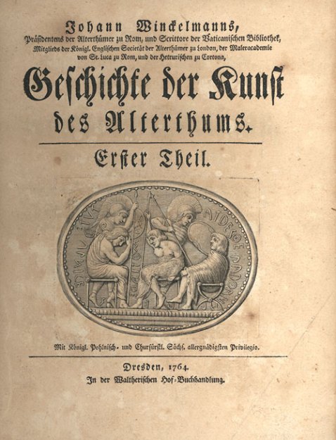 Il capolavoro di Winckelmann, Geschichte der Kunst des Altertums ("Storia dell'arte dell'antichità", ma tradotto in italiano con il titolo di “Storia delle arti del disegno presso gli antichi”)