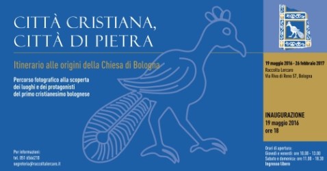 "Città cristiana, città di pietra", percorso storico-fotografico alle origini della Chiesa di Bologna
