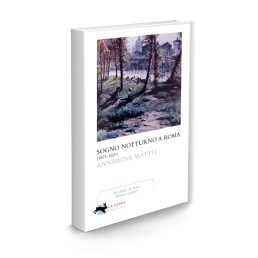 libro_socgno-notturno-a-roma_annarosa-mattei_copertina