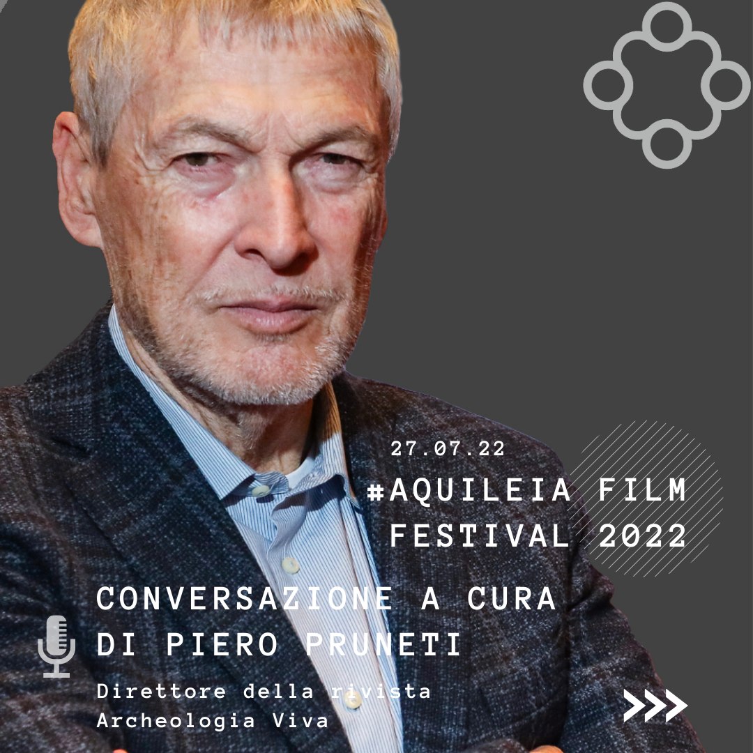 aquileia_film-festival_2022_piero-pruneti_fondazione-aquileia