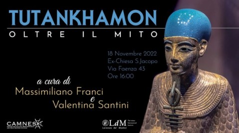 firenze_ex-chiesa-san-jacopo_conferenza-tutankhamin-oltre-il-mito_locandina