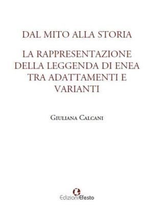 libro_dal-mito-alla-storia_la-rappresentazione-della-leggenda-di-enea-tra-adattamenti-.e-varianti_copertina