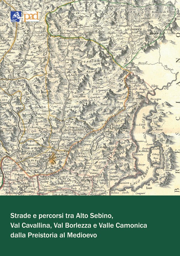 libro-Strade-e-percorsi-tra-Alto-Sebino-Val-Cavallina-Val-Borlezza-e-Valle-Camonica-dalla-Preistoria-al-Medioevo_copertina