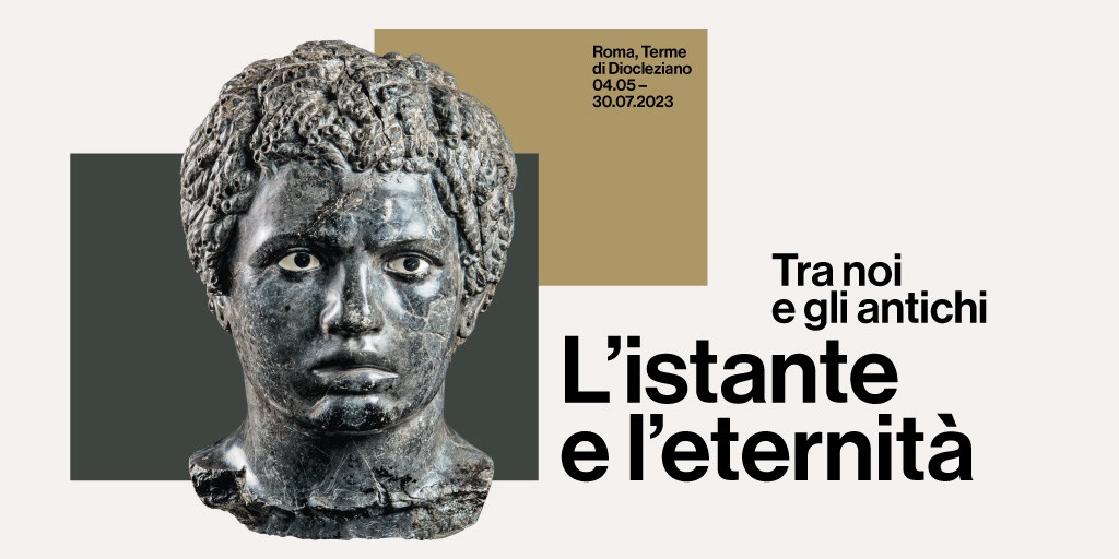 roma_nazionale-romano_mostra-l-istante-e-l-eternità-tra-noi-e-gli-antichi_locandina