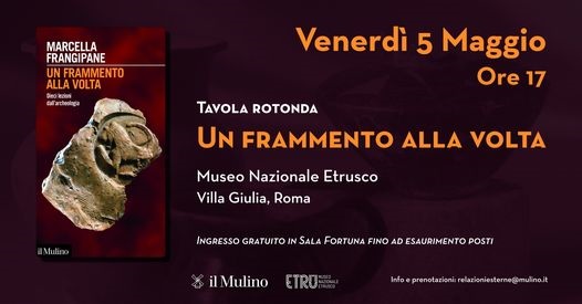 roma_villa-giulia_libro-un-frammento-alla-volta-dieci-leziomi-dall-archeologia_di-marcella-frangipane_locandina