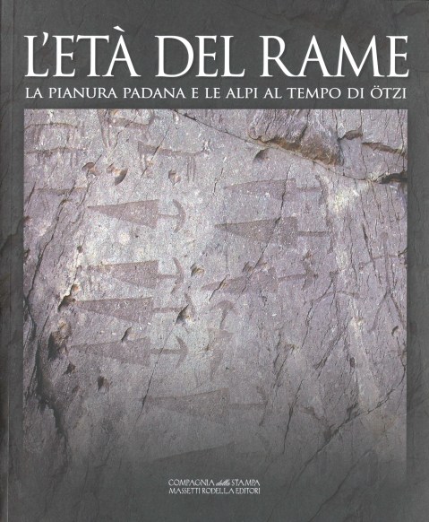 libro_l-eta-del-rame_la-pianura-padana-e-le-alpi-al-tempo-di-otzi_di-raffaele-de-marinis