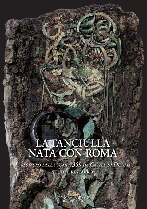 libro_la-fanciulla-nata-con-roma_il-restauro-della-tomba-359-da-castel-di-decima_copertina