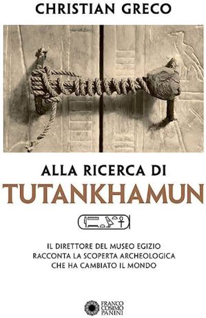 libro_alla-ricerca-di-tutankhamun_di-christian-greco_copertina