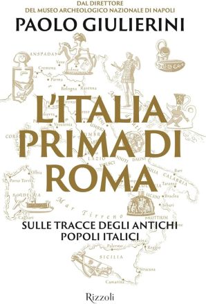 libro_L-Italia-prima-di-Roma-Sulle-tracce-degli-antichi-popoli-italici_copertina