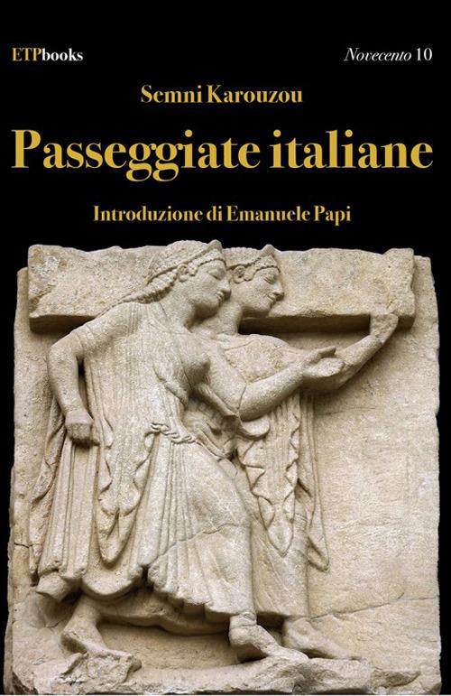 libro_passeggiate-italiane_di-Semni Karouzou_copertina