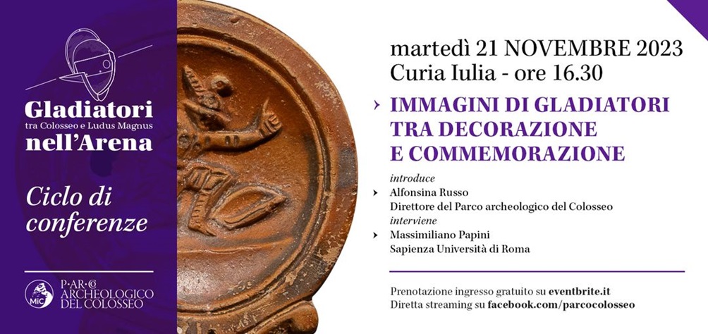 roma_curia-iulia_conferenza-Immagini di gladiatori tra decorazione e commemorazione_papini_locandina