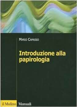 libro_introduzione-alla-papirologia_di-mario-capasso