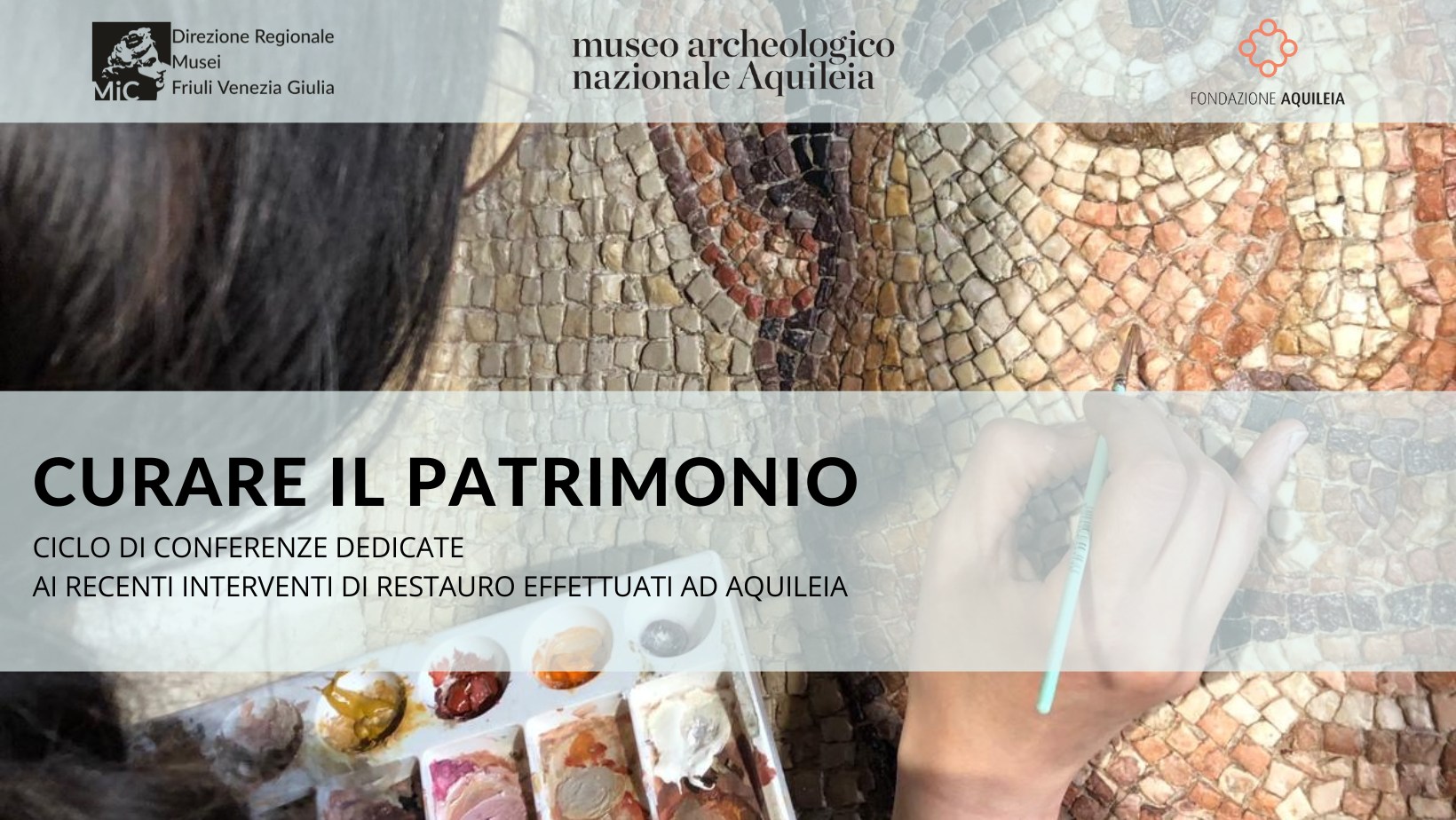 aquileia_archeologico_curare-il-patrimonio_locandina