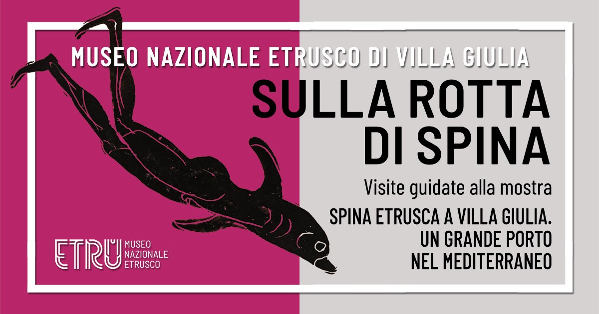 roma_villa-giulia_sulla-rotta-di-spina_visite-guidate-alla-mostra_locandina