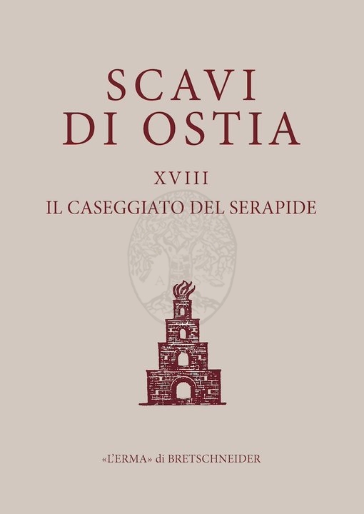 libro-scavi-di-ostia_XVIII_il-caseggiato-del-serapide_daniele-bigi_copertina