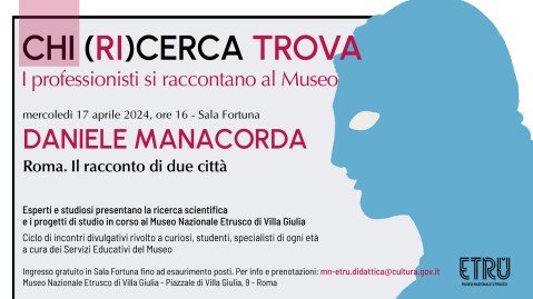 roma_villa-giulia_chi-ricerca-trova_incontro-daniele-manacorda_locandina