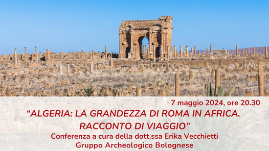 bologna_gabo_incontro-algeria-la-grandezza-di-roma-in-africa_erika-vecchietti_locandina