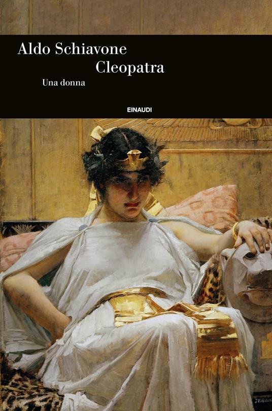 libro-cleopatra-una-donna_schiavone_copertina
