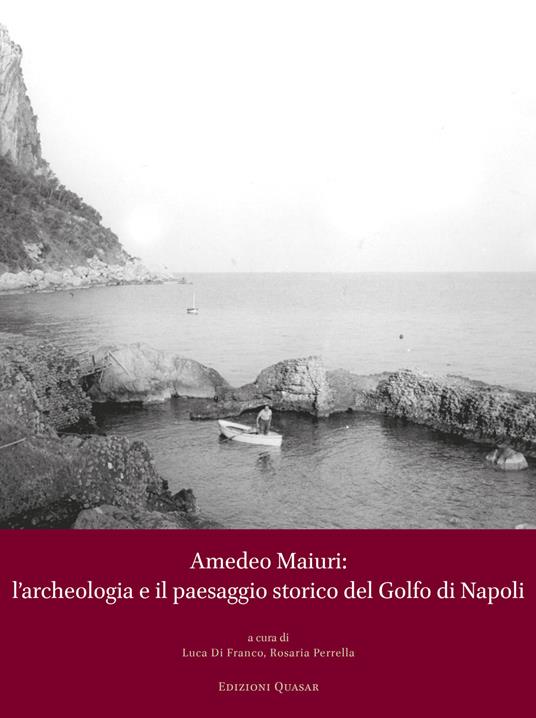 libro-Amedeo-Maiuri-l-archeologia-e-il-paesaggio-storico-del-Golfo-di-Napoli_copertina