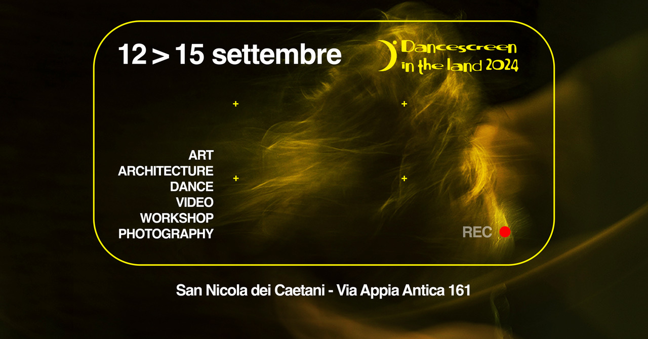 appia-antica_san-nicola-dei-caetani_festival-Dancescreen-in-the-Land_locandina