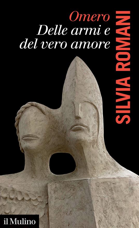 libro-Omero-delle-armi-e-del-vero-amore_di-silvia-romani_copertina