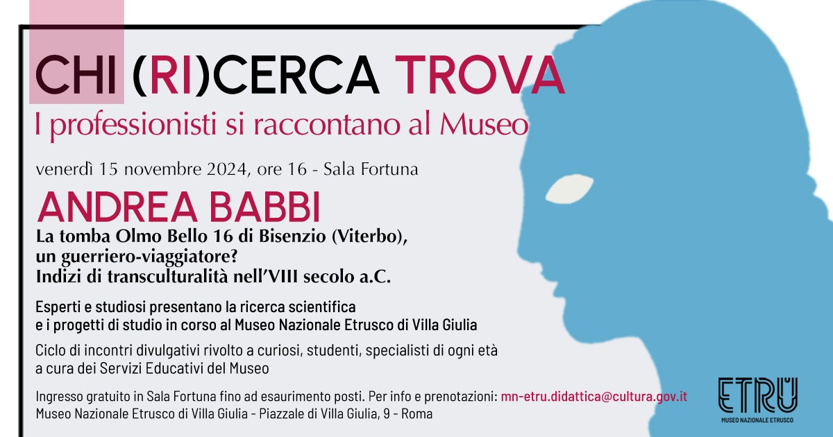 roma_villa-giulia_chi-cerca-ri-trova_la-tomba-olmo-bello-16-di-bisenzio_andrea-babbi_locandina
