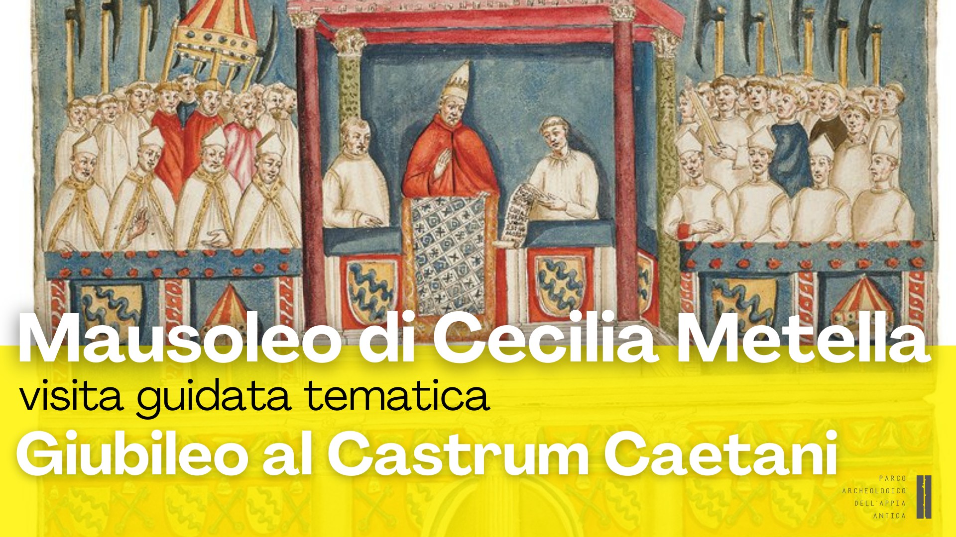 appia-antica_mausoleo-cecilia-metella_visita-guidata-giubileo-al-castrum-caetani_locandina