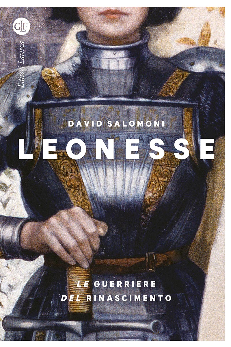 libro-leonesse-le-guerriere-del-rinascimento_di-david-salomoni_copertina