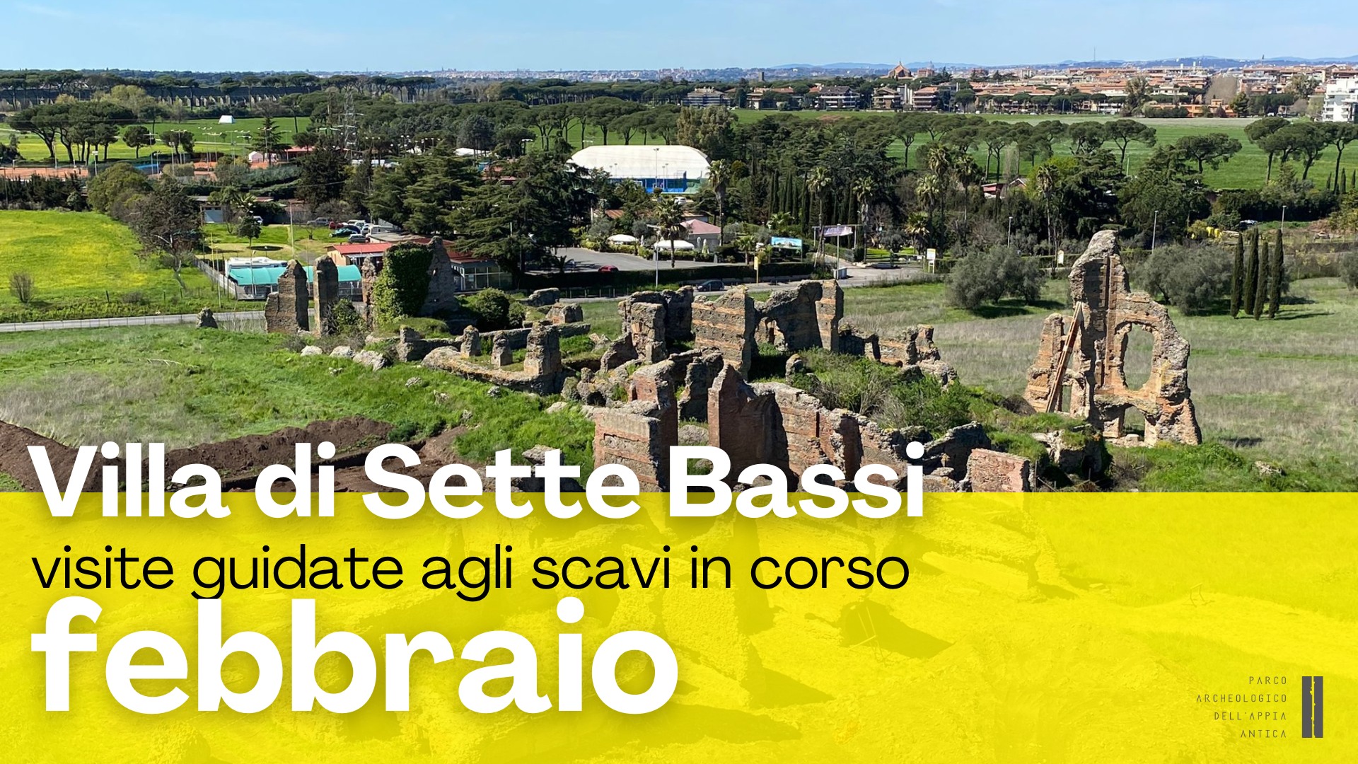 appia-antica_parco_villa-di-sette-bassi_visite-guidate-febbraio-2025_locandina