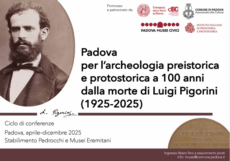 padova_pedrocchi-eremitani_Padova-per-l-archeologia-preistorica-e-protostorica-a-100-anni-dalla-morte-di-Luigi-Pigorini_locandina